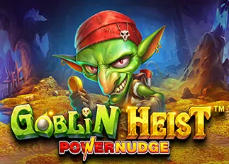 foryou1688 Goblin Heist Powernudge ทดลองเล่นฟรี